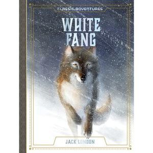 White Fang -- Jack London